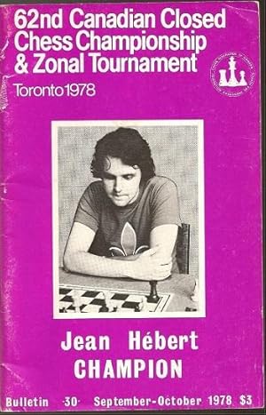 Imagen del vendedor de 62nd Canadian Closed Chess Championship and Zonal Tournament, Toronto 1978 a la venta por The Book Collector, Inc. ABAA, ILAB