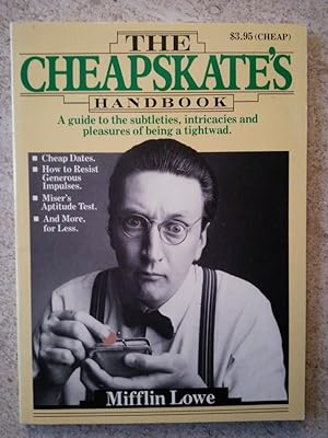 Immagine del venditore per The Cheapskate's Handbook venduto da P Peterson Bookseller