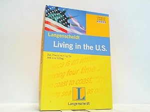 Bild des Verkufers fr Living in the U.S. - Das Praxistraining fr Job und Alltag. zum Verkauf von Antiquariat Ehbrecht - Preis inkl. MwSt.