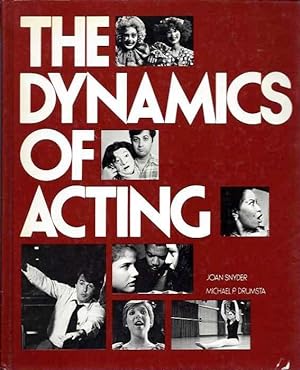 Seller image for THE DYNAMICS OF ACTING for sale by By The Way Books