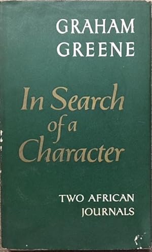 In Search of a Character: Two African Journals.