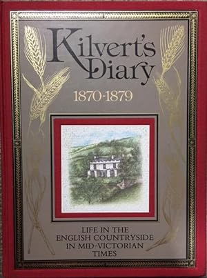 Seller image for Kilvert's Diary 1870-1879: Life in the Victorian Countryside in Mid-Victorian Times. An Illustrated Selection for sale by Dial-A-Book