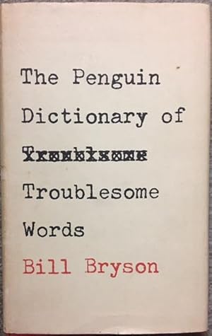 Imagen del vendedor de The Penguin Dictionary of Troublesome Words a la venta por Dial-A-Book