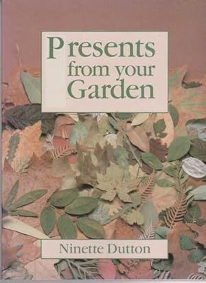 Presents from your Garden