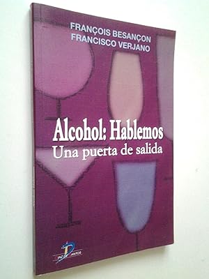 Imagen del vendedor de Alcohol: Hablemos. Una puerta de salida a la venta por MAUTALOS LIBRERA