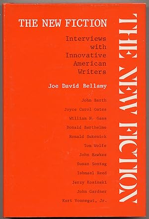 Bild des Verkufers fr The New Fiction: Interviews with Innovative American Writers zum Verkauf von Between the Covers-Rare Books, Inc. ABAA