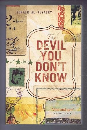 Seller image for THE DEVIL YOU DON'T KNOW, Going Back to Iraq for sale by Bailgate Books Ltd