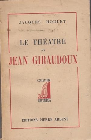 Imagen del vendedor de Le thatre de jean giraudoux a la venta por crealivres