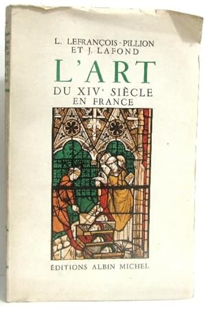 Seller image for L'art du XIVe Sicle en France for sale by crealivres