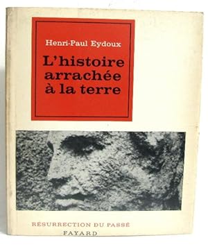 Seller image for L'histoire arrache  la terre for sale by crealivres