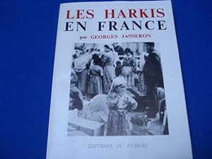 Image du vendeur pour Les Harkis en France - Scnes et tmoignages mis en vente par Emmanuelle Morin
