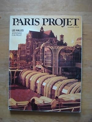 Paris Projet - Numero 25.26 - Les Halles : Achevement d'un Projet