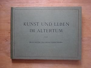 Kunst und Leben im Altertum