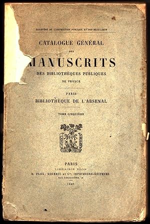 Catalogue général des manuscrits des bibliothèques publiques de France. Paris, Bibliothèque de l'...