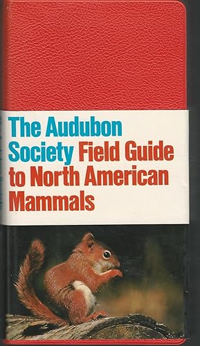 Seller image for The Audubon Society Field Guide to North American Mammals (Audubon Society Field Guide Series) for sale by Dorley House Books, Inc.