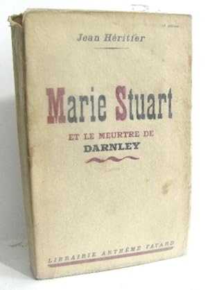 Seller image for Marie Stuart et le meurtre de Darnley for sale by crealivres