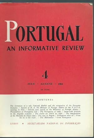 Bild des Verkufers fr Portugal. 5th year. Heft 4 / July, August 1961. An informative review. From the contents: The formation of a sole National market and the integration of the european economy / Great portuguese: Sa da Bandeira. zum Verkauf von Antiquariat Carl Wegner