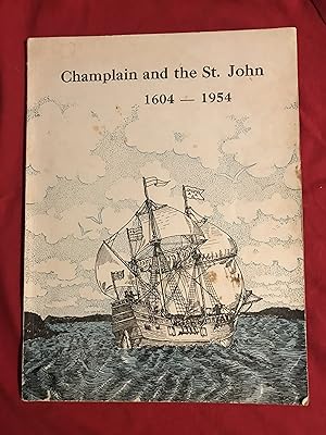 Seller image for Champlain and the St. John 1604 - 1954 for sale by COVENANT HERITAGE LIBRIS