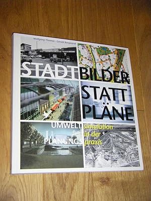 Stadtbilder statt Pläne. Umweltsimulation in der Planungspraxis