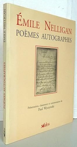 Poèmes autographes présentation, classement et commentaires de Paul Wyczynski