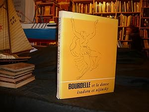 Imagen del vendedor de BOURDELLE Et La Danse Isadora Et Nijinsky a la venta por librairie ESKAL