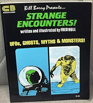 Bill Barry Presents Strange Encounters!