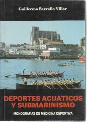 Imagen del vendedor de Deportes acuticos y submarinismo a la venta por Librera Cajn Desastre