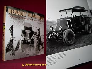Renault en Afrique. Croisières automobiles et raids aériens 1901-1939