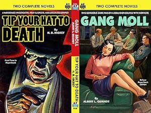 Imagen del vendedor de Gang Moll / Tip Your Hat to Death a la venta por Ziesings