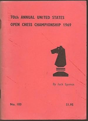 Seller image for The 70th Annual United States Open Chess Championship: Lincoln, Nebraska August 10th-23rd, 1969 for sale by The Book Collector, Inc. ABAA, ILAB