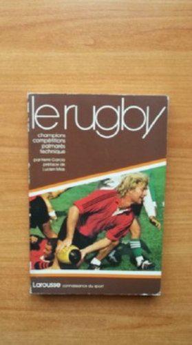 Seller image for LE RUGBY champions comptitions palmars technique for sale by JLG_livres anciens et modernes