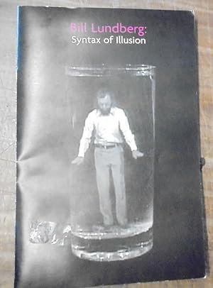Immagine del venditore per Bill Lundberg : Syntax of Illusion venduto da Mullen Books, ABAA