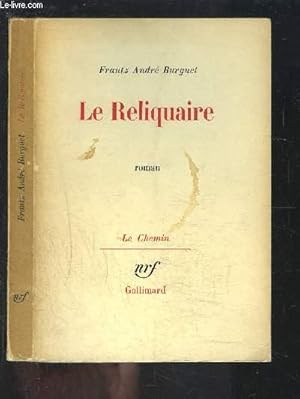 Bild des Verkufers fr LE RELIQUAIRE zum Verkauf von Le-Livre