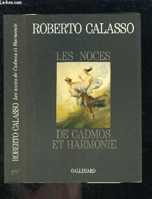 Seller image for LES NOCES DE CADMOS ET HARMONIE for sale by Le-Livre