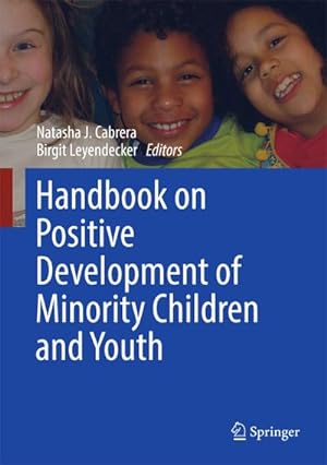 Seller image for Handbook on Positive Development of Minority Children and Youth for sale by BuchWeltWeit Ludwig Meier e.K.