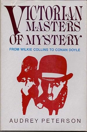 Victorian Masters Of Mystery. From Wilkie Collins To Conan Doyle