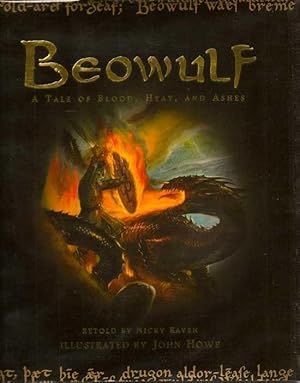 Beowulf: A Tale Of Blood, Heat, And Ashes