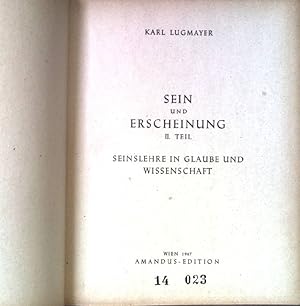 Seller image for Sein und Erscheinung. 2.Teil. Seinslehre in Glaube und Wissenschaft. for sale by books4less (Versandantiquariat Petra Gros GmbH & Co. KG)