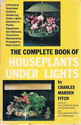 The Complete Book Of Houseplants Under Lights