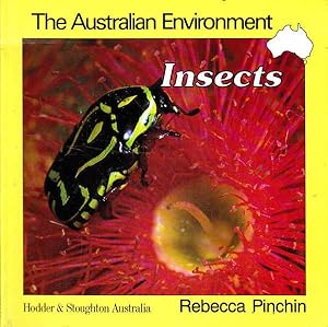The Australian Enviroment: Insects