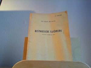 Historische Saarrede vom 25. Februar 1955, Eine Würdigung zu seinem 70. Geburtstag 25. Mai 1958. ...