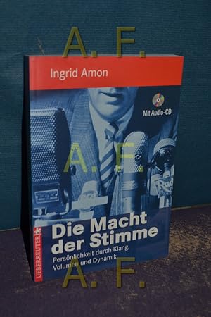 Bild des Verkufers fr Die Macht der Stimme : Persnlichkeit durch Klang, Volumen und Dynamik , mit Audio-CD zum Verkauf von Antiquarische Fundgrube e.U.