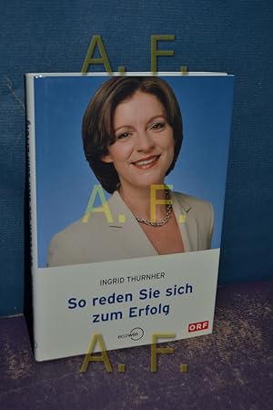 Seller image for So reden Sie sich zum Erfolg. for sale by Antiquarische Fundgrube e.U.