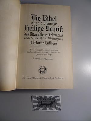 Bild des Verkufers fr Die Bibel oder die Ganze Heilige Schrift des Alten und Neuen Testaments. zum Verkauf von Druckwaren Antiquariat