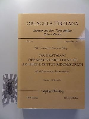 Bild des Verkufers fr Katalog der Sekundrliteratur am Tibet-Institut Rikon/ Zrich. Opuscula Tibetana - Fasc. 12. zum Verkauf von Druckwaren Antiquariat