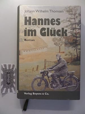 Seller image for Hannes im Glck - Eine Erfolgsgeschichte aus der Nachkriegszeit. for sale by Druckwaren Antiquariat