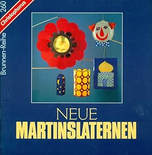 Seller image for Neue Martinslaternen. Brunnen-Reihe 260. for sale by Online-Buchversand  Die Eule