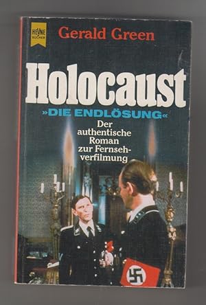Bild des Verkufers fr Holocaust : "Die Endlsung" ; Roman. [Dt. bers. von Helmut Kossodo]. Nr. 5739. zum Verkauf von Allguer Online Antiquariat