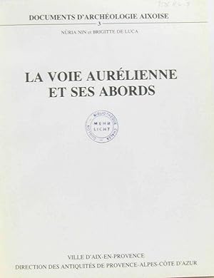 La Voie Aurélienne et ses Abords