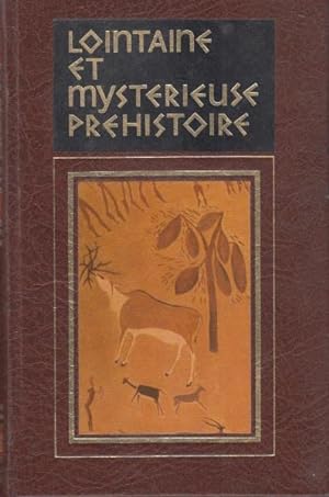 Seller image for Lointaine et mystrieuse prehistoire tome deuxime for sale by crealivres